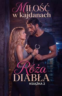 Cover image for Róża diabła 2: Miłość w kajdanach