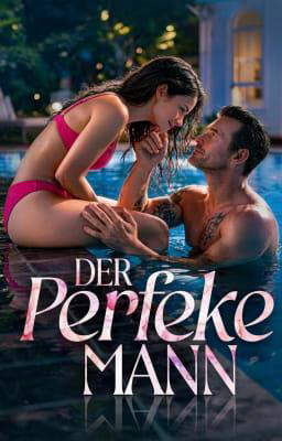 Der perfekte Mann