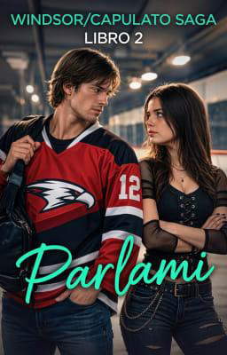 Saga Windsor/Capulato Libro 2: Parlami