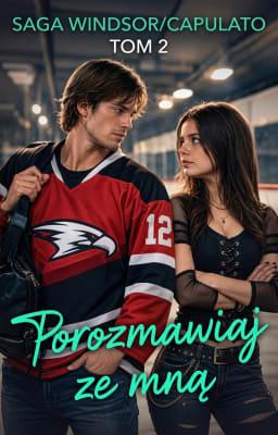 Cover image for Saga Windsor/Capulato Tom 2: Porozmawiaj ze mną