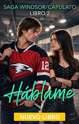 Cover image for Saga Windsor/Capulato Libro 2: Háblame