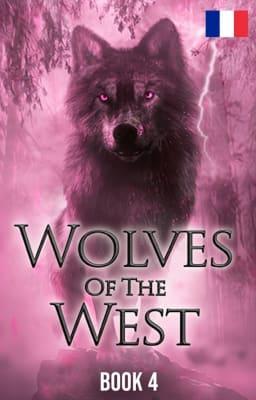 Cover image for Loups de l'Ouest Livre 4