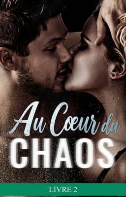 Cover image for Au Cœur du Chaos Livre 2