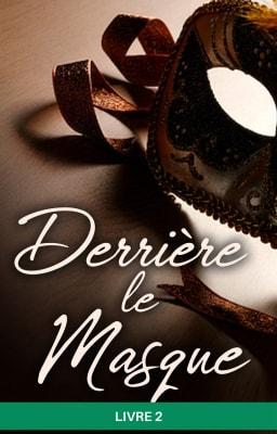 Cover image for Derrière le Masque Livre 2