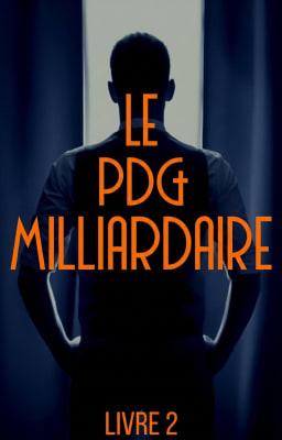 Cover image for Le PDG milliardaire Livre 2