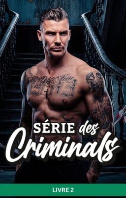 Cover image for Série des Criminels Livre 2