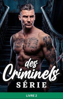 Cover image for Série des Criminels Livre 2