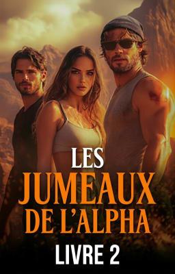 Cover image for Les Jumeaux de l'Alpha Livre 2