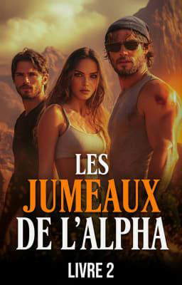 Les Jumeaux de l'Alpha Tome 2