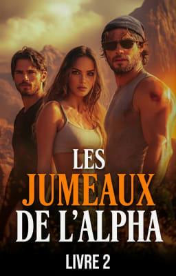 Cover image for Les Jumeaux de l'Alpha Livre 2
