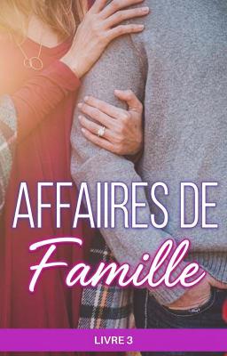 Affaires de famille Tome 3