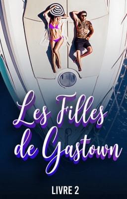 Cover image for Les Filles de Gastown Livre 2
