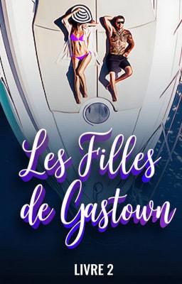 Les Filles de Gastown Tome 2