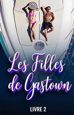 Les Filles de Gastown Tome 2
