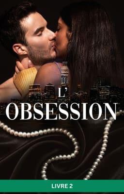 Cover image for L'Obsession Livre 2