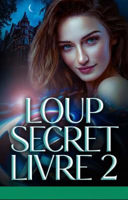 Cover image for Loup Secret Livre 2