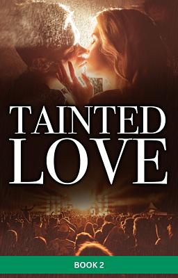 Cover image for Tainted Love (français) Livre 2
