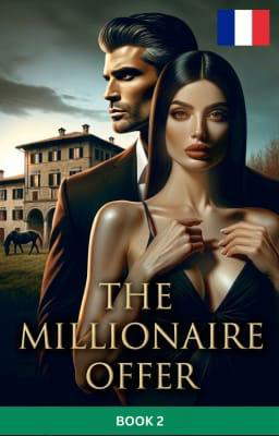 L'Offre du Millionnaire Tome 2