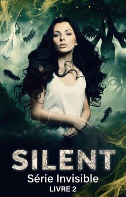 Cover image for Série Invisible 1 : Silent Livre 2