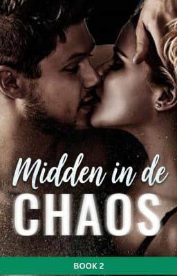 Midden in de chaos Book 2