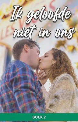 Cover image for I Didn't Belong to You (Nederlands) Boek 2: Ik geloofde niet in ons