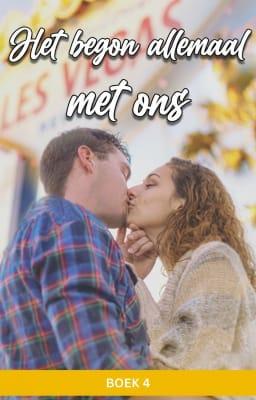 Cover image for I Didn't Belong to You (Nederlands) Boek 4: Het begon allemaal met ons