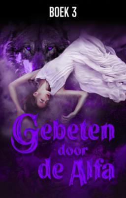 Cover image for Gebeten door de alfa Book 3