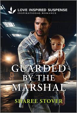 Cover image for Guarded by the Marshal