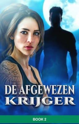 Cover image for De afgewezen krijger Book 2
