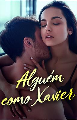 Alguém como Xavier