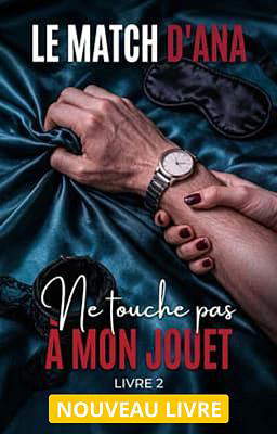 Ne touche pas à mon jouet 2 : le match d'Ana