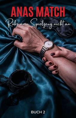 Cover image for Rühr mein Spielzeug nicht an 2: Anas Match
