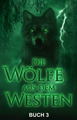 Cover image for Die Wölfe aus dem Westen Buch 3