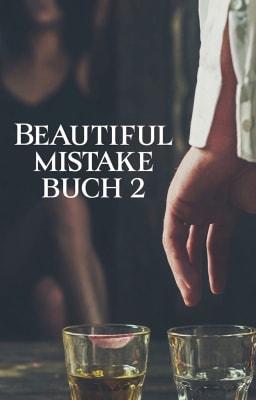 Beautiful Mistake Buch 2