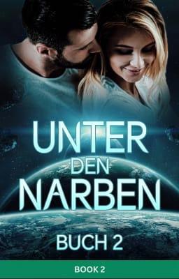 Unter den Narben Buch 2