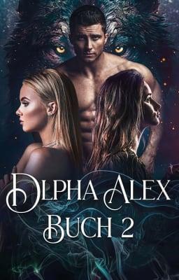 Alpha Alex Buch 2