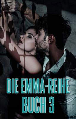 Die Emma-Reihe Buch 3