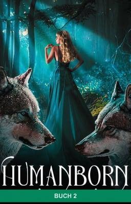 Humanborn Buch 2