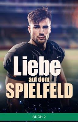 Liebe auf dem Spielfeld - Die Serie Buch 2