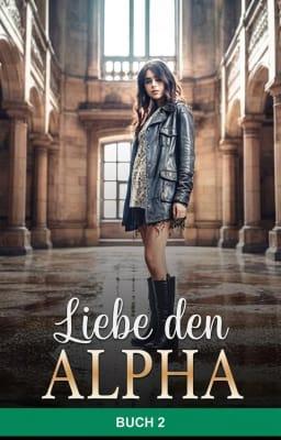 Liebe den Alpha Buch 2