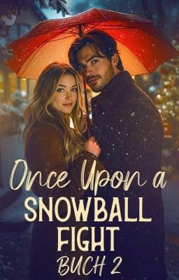 Cover image for Once Upon a Snowball Fight (Deutsch) Buch 2