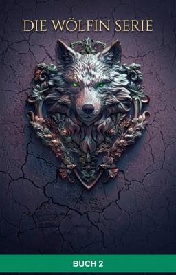 Cover image for Die Wölfin Serie Buch 2