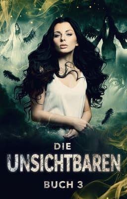 Die Unsichtbaren-Serie Buch 3
