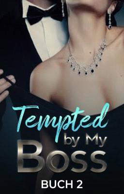 Tempted by My Boss (Deutsch) Buch 2
