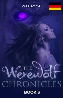 Die Werwolf Chroniken Buch 3