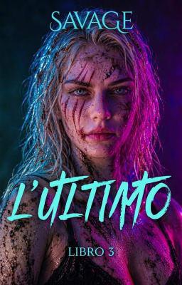 Cover image for L'Ultimo - Libro 3: Savage