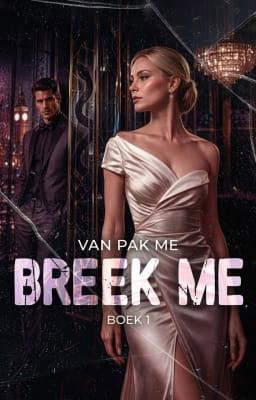 Van Pak me: Breek Me