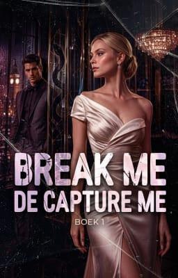 Cover image for De Capture Me: Break Me