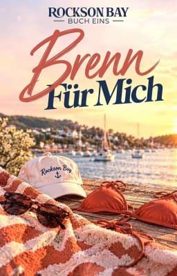 Cover image for Rockson Bay Buch 1: Brenn für mich