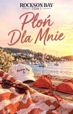 Cover image for Rockson Bay Tom 1: Płoń dla mnie